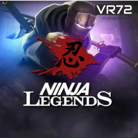NINJA LEGENDS VR VR72Club