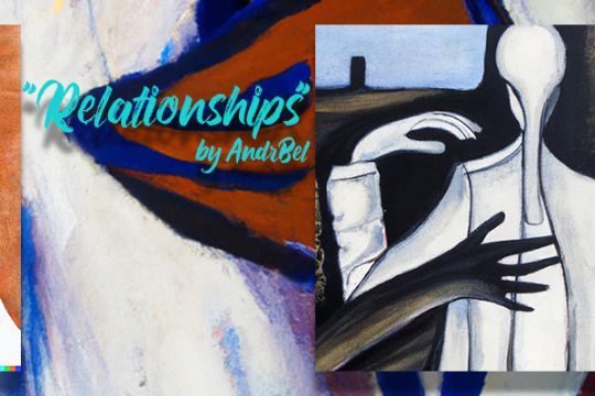 Collection Art paintings "Relationships" by AndrBel and Ai