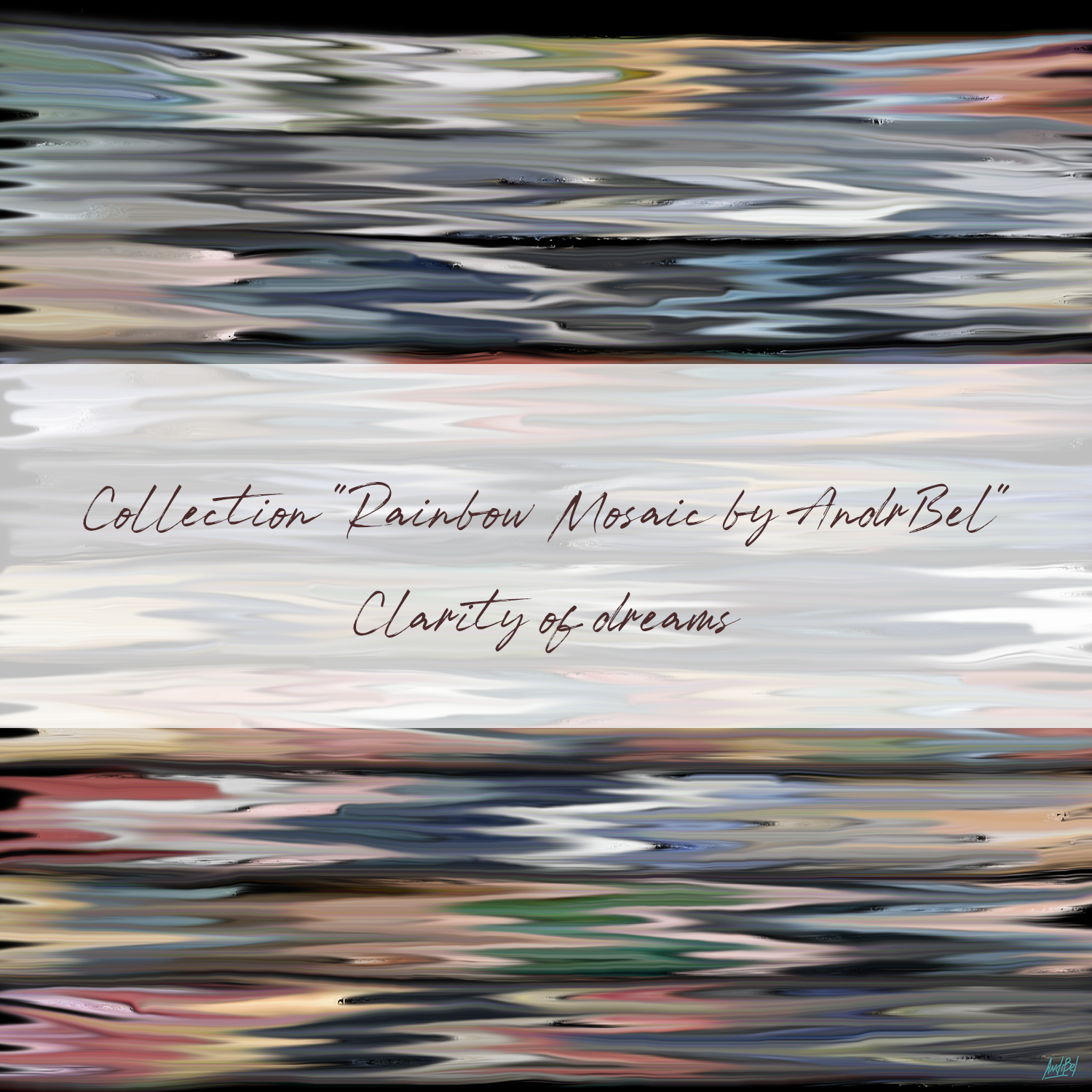 Clarity of dreams - Collection "Rainbow Mosaic by AndrBel"