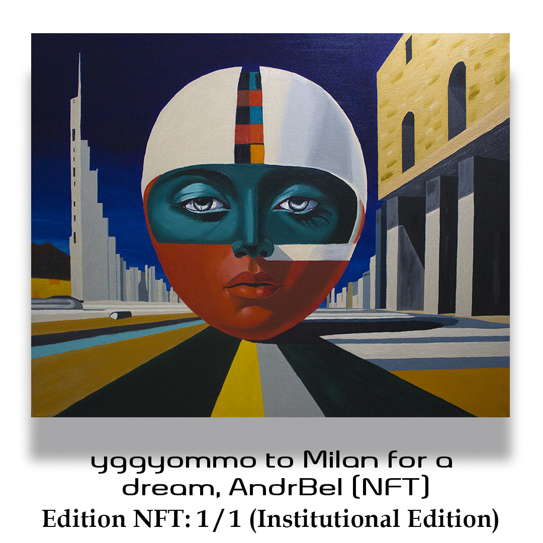 yggyommo to Milan for a dream, AndrBel (NFT)