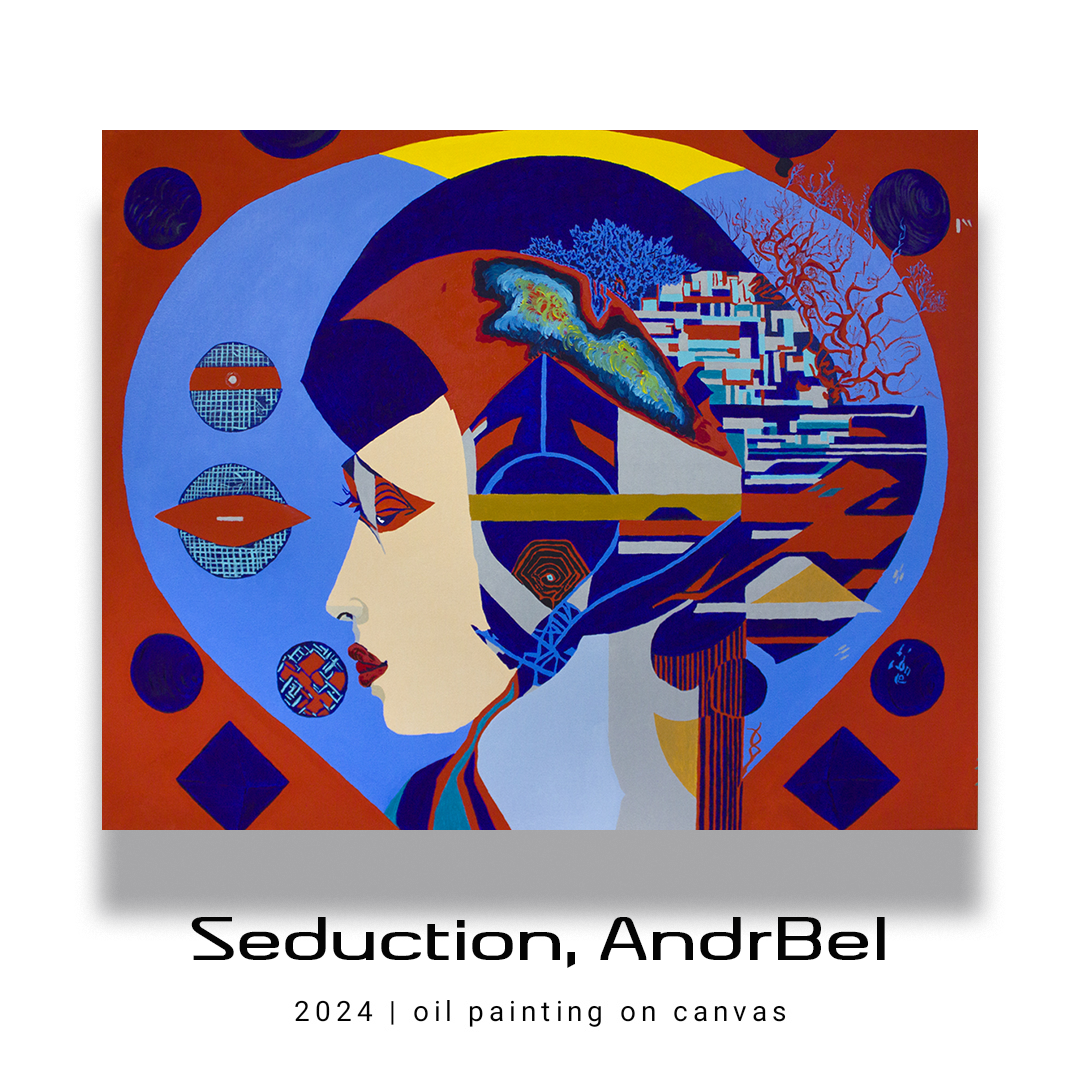 Seduction, AndrBel, 2024, Oil paintings on canvas, 39,37 x 31,5 in.