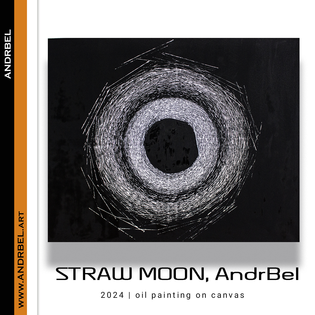 STRAW MOON, AndrBel, 2024, Oil painting on canvas