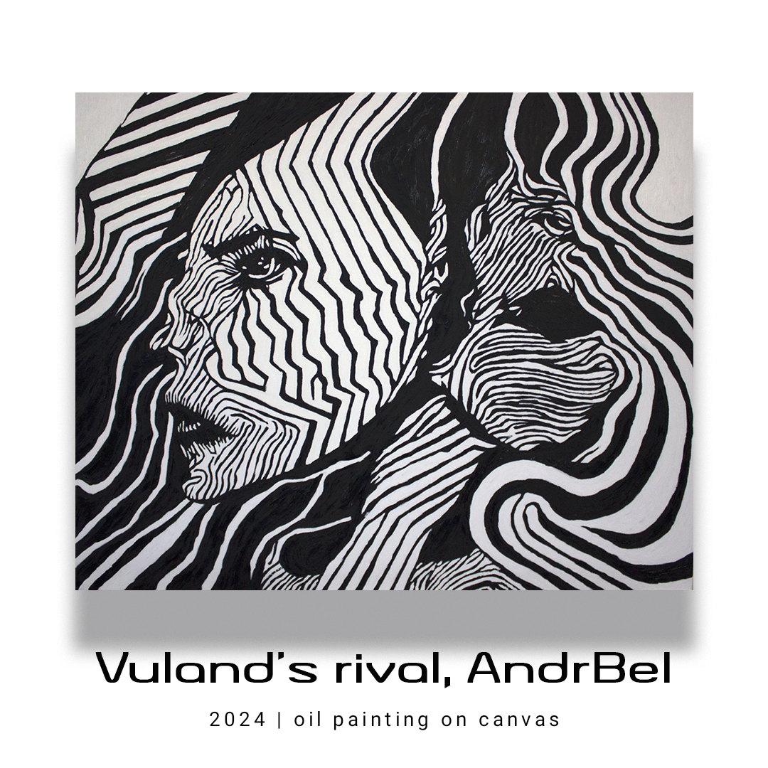 Vuland's rival, AndrBel. Oil paintings on canvas, 39,37 x 31,5 in.