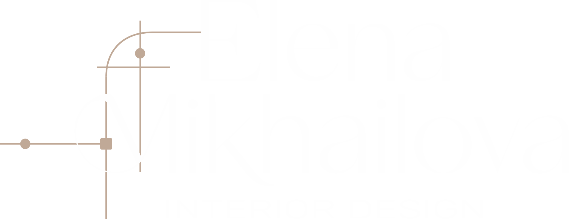 ELENA MIKHAILOVA | INTERIOR DESIGNER