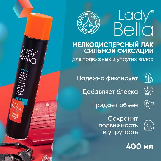 Bella ladies. Lider Kozmetik лак для волос Lady Bella Extra strong 400 мл. Lider Kozmetik лак для волос Lady Bella Extra strong 750 мл.